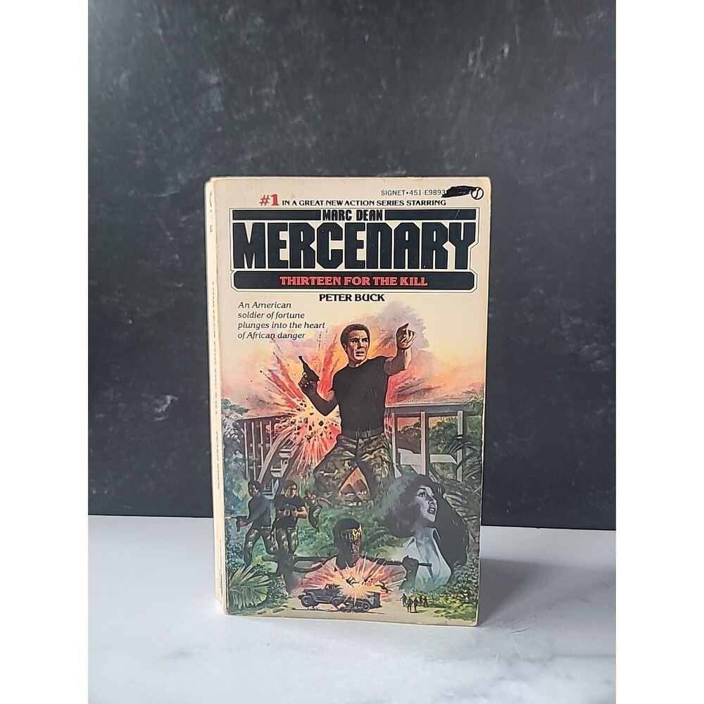 Marc Dean Mercenary Thirteen For The Kill By Peter Buck Paperback